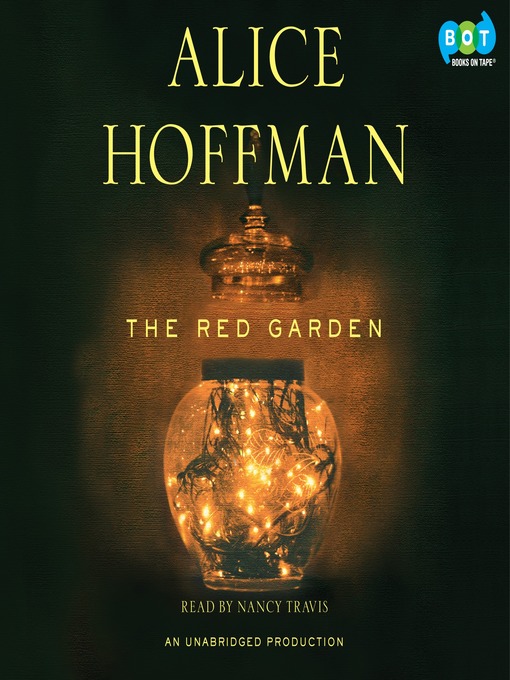Title details for The Red Garden by Alice Hoffman - Available
